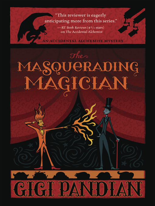 Title details for The Masquerading Magician by Gigi Pandian - Wait list